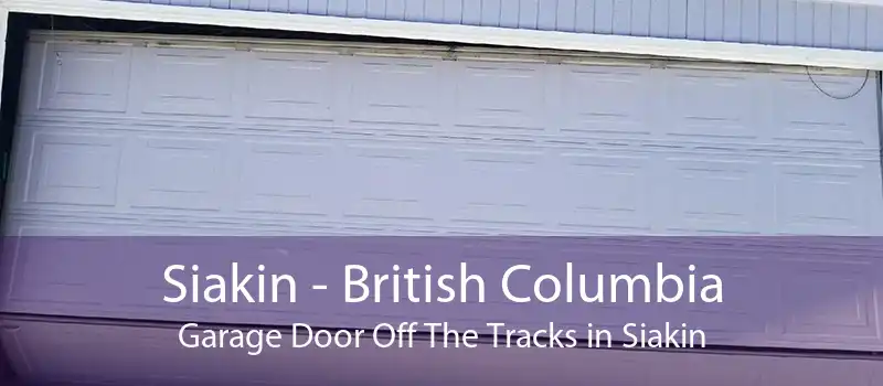 Siakin - British Columbia Garage Door Off The Tracks in Siakin
