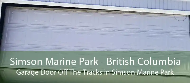 Simson Marine Park - British Columbia Garage Door Off The Tracks in Simson Marine Park