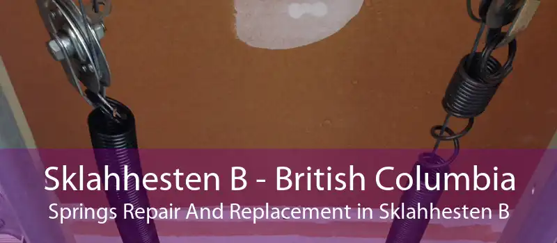 Sklahhesten B - British Columbia Springs Repair And Replacement in Sklahhesten B
