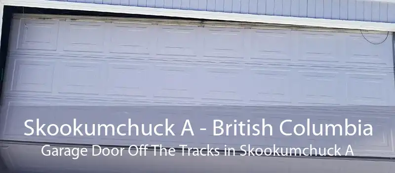 Skookumchuck A - British Columbia Garage Door Off The Tracks in Skookumchuck A
