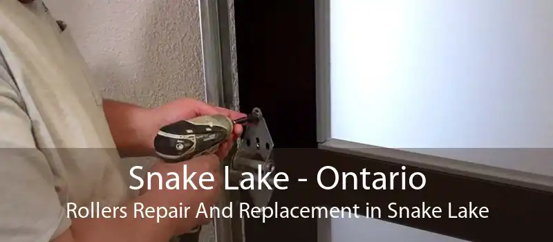 Snake Lake - Ontario Rollers Repair And Replacement in Snake Lake