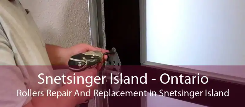 Snetsinger Island - Ontario Rollers Repair And Replacement in Snetsinger Island