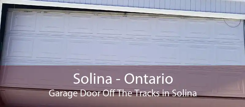 Solina - Ontario Garage Door Off The Tracks in Solina