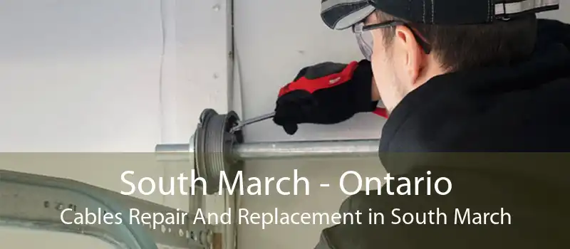 South March - Ontario Cables Repair And Replacement in South March