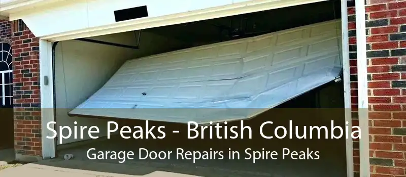 Spire Peaks - British Columbia Garage Door Repairs in Spire Peaks
