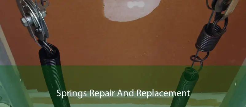  Springs Repair And Replacement