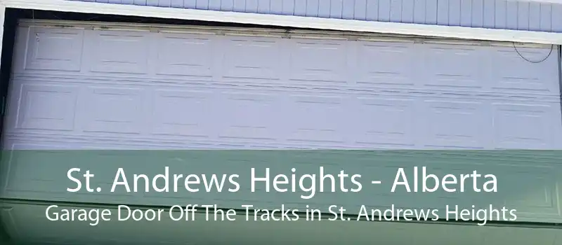 St. Andrews Heights - Alberta Garage Door Off The Tracks in St. Andrews Heights