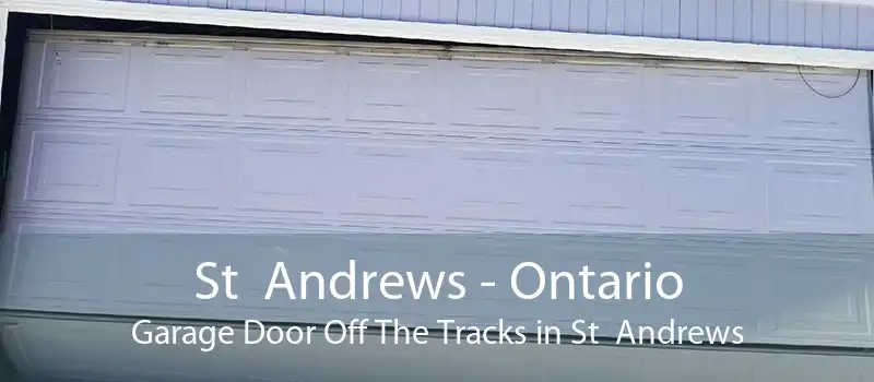 St  Andrews - Ontario Garage Door Off The Tracks in St  Andrews