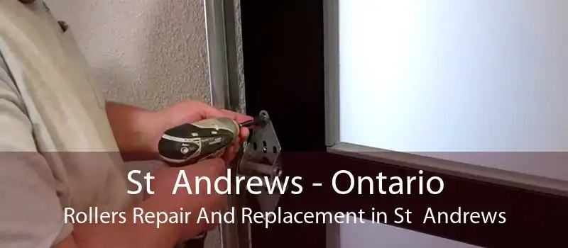 St  Andrews - Ontario Rollers Repair And Replacement in St  Andrews