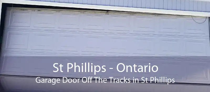 St Phillips - Ontario Garage Door Off The Tracks in St Phillips