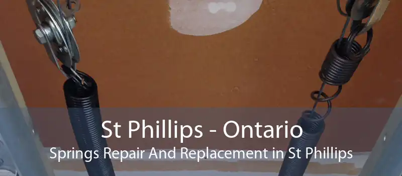 St Phillips - Ontario Springs Repair And Replacement in St Phillips