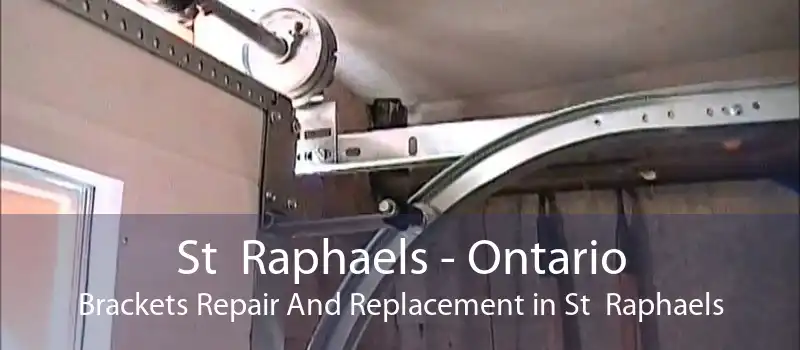St  Raphaels - Ontario Brackets Repair And Replacement in St  Raphaels