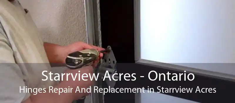 Starrview Acres - Ontario Hinges Repair And Replacement in Starrview Acres