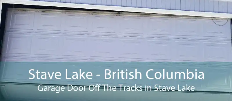 Stave Lake - British Columbia Garage Door Off The Tracks in Stave Lake
