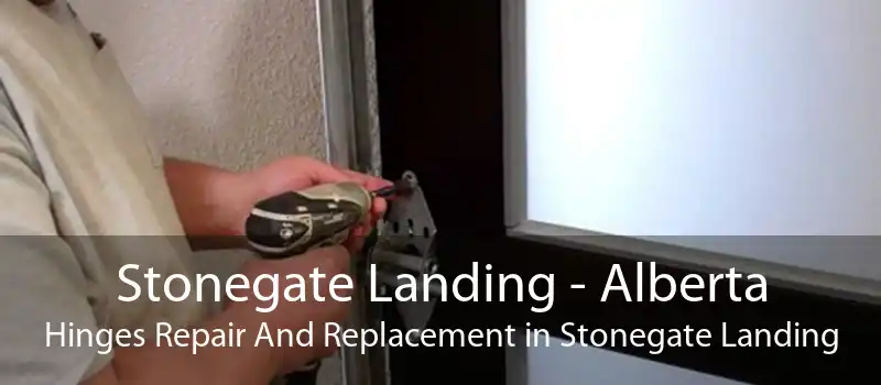 Stonegate Landing - Alberta Hinges Repair And Replacement in Stonegate Landing
