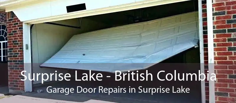 Surprise Lake - British Columbia Garage Door Repairs in Surprise Lake