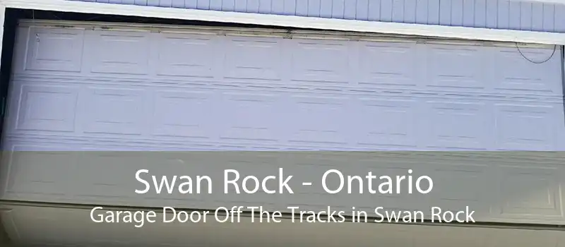 Swan Rock - Ontario Garage Door Off The Tracks in Swan Rock