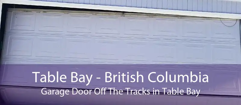 Table Bay - British Columbia Garage Door Off The Tracks in Table Bay