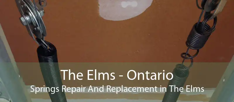 The Elms - Ontario Springs Repair And Replacement in The Elms