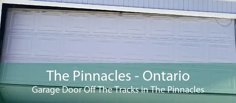 The Pinnacles - Ontario Garage Door Off The Tracks in The Pinnacles