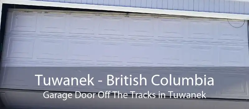 Tuwanek - British Columbia Garage Door Off The Tracks in Tuwanek