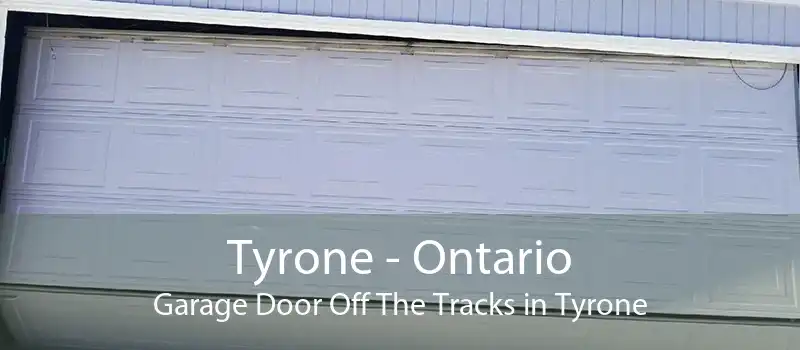 Tyrone - Ontario Garage Door Off The Tracks in Tyrone