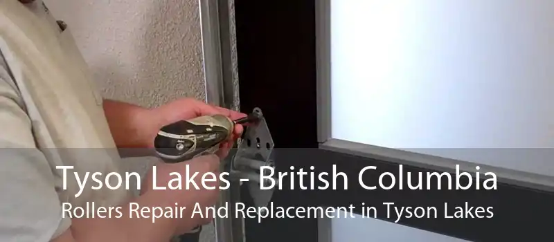 Tyson Lakes - British Columbia Rollers Repair And Replacement in Tyson Lakes