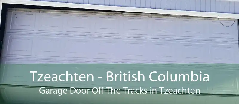 Tzeachten - British Columbia Garage Door Off The Tracks in Tzeachten
