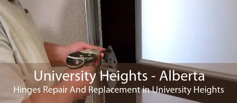 University Heights - Alberta Hinges Repair And Replacement in University Heights