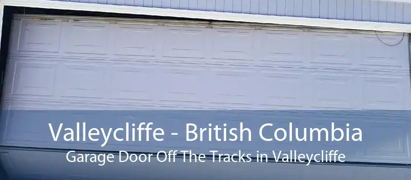 Valleycliffe - British Columbia Garage Door Off The Tracks in Valleycliffe