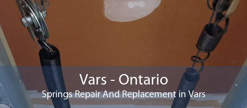 Vars - Ontario Springs Repair And Replacement in Vars
