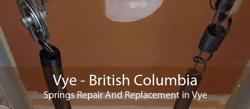 Vye - British Columbia Springs Repair And Replacement in Vye