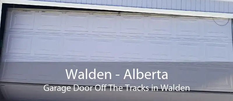 Walden - Alberta Garage Door Off The Tracks in Walden