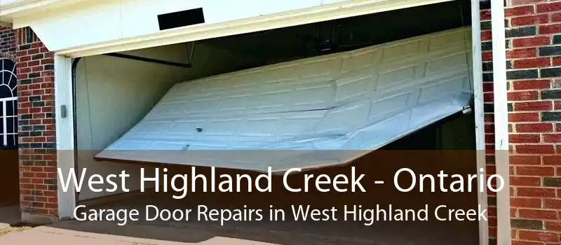 West Highland Creek - Ontario Garage Door Repairs in West Highland Creek
