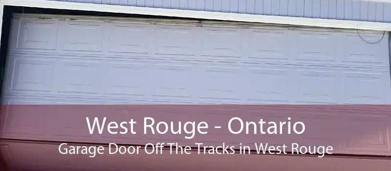 West Rouge - Ontario Garage Door Off The Tracks in West Rouge