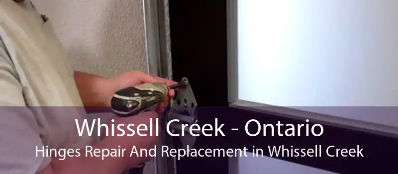 Whissell Creek - Ontario Hinges Repair And Replacement in Whissell Creek