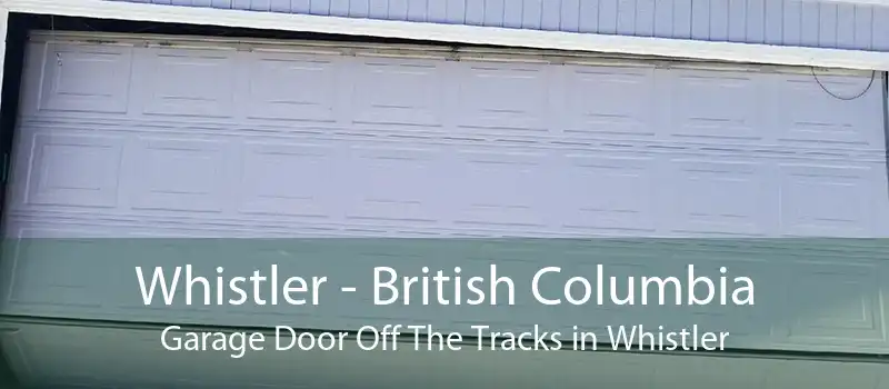 Whistler - British Columbia Garage Door Off The Tracks in Whistler
