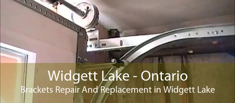 Widgett Lake - Ontario Brackets Repair And Replacement in Widgett Lake
