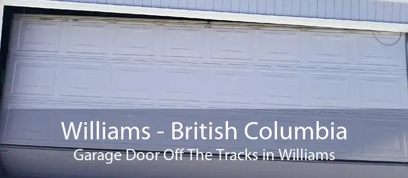Williams - British Columbia Garage Door Off The Tracks in Williams