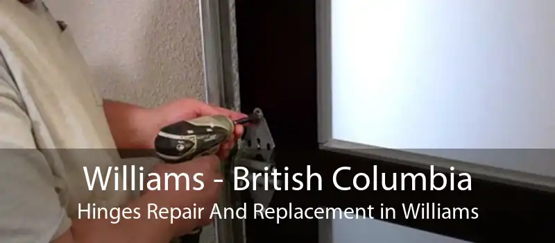 Williams - British Columbia Hinges Repair And Replacement in Williams