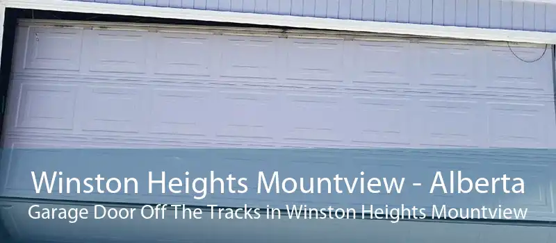 Winston Heights Mountview - Alberta Garage Door Off The Tracks in Winston Heights Mountview