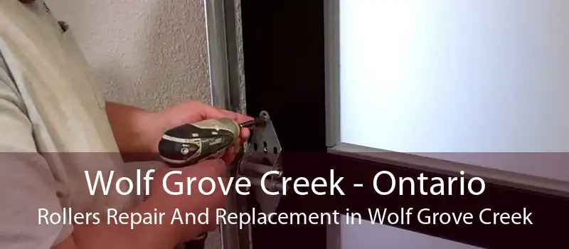 Wolf Grove Creek - Ontario Rollers Repair And Replacement in Wolf Grove Creek