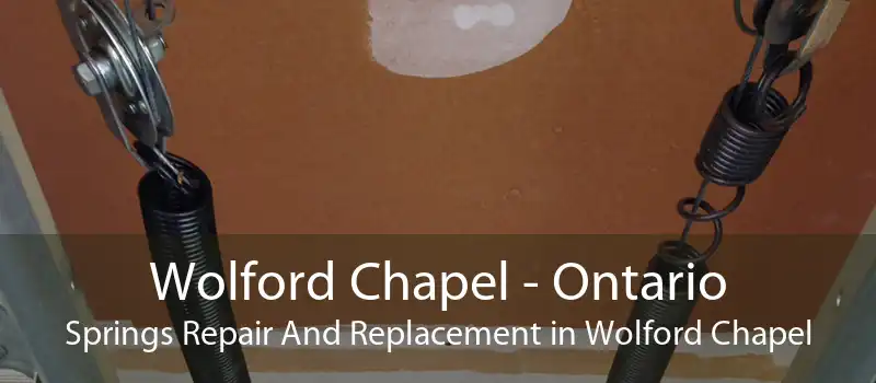 Wolford Chapel - Ontario Springs Repair And Replacement in Wolford Chapel