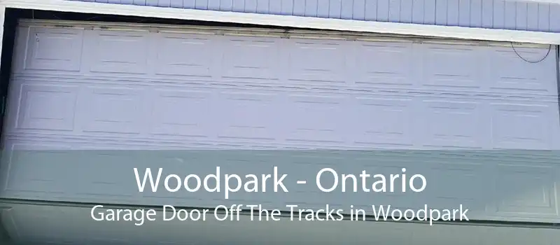 Woodpark - Ontario Garage Door Off The Tracks in Woodpark