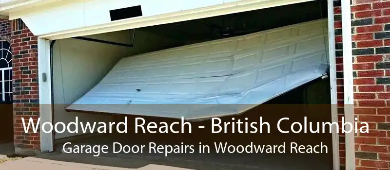 Woodward Reach - British Columbia Garage Door Repairs in Woodward Reach